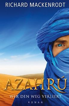 Azahrú – Wer den Weg verliert