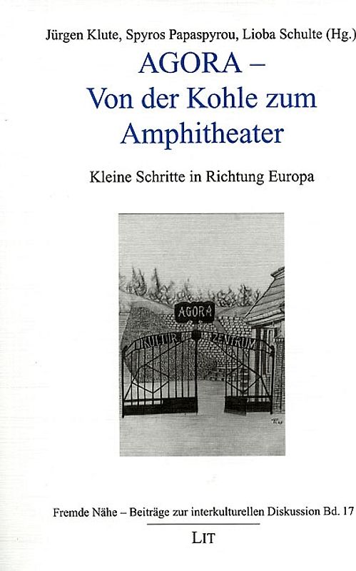 Agora - Von der Kohle zum Amphitheater
