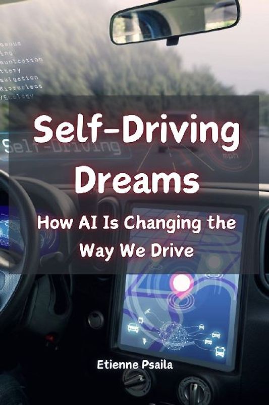 Self-Driving Dreams