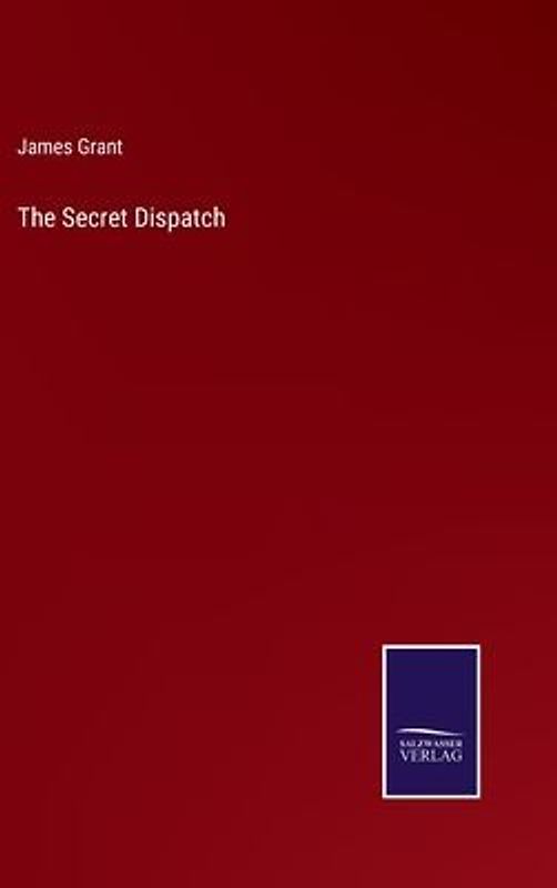 The Secret Dispatch