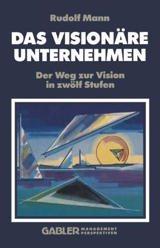 Das Visionäre Unternehmen