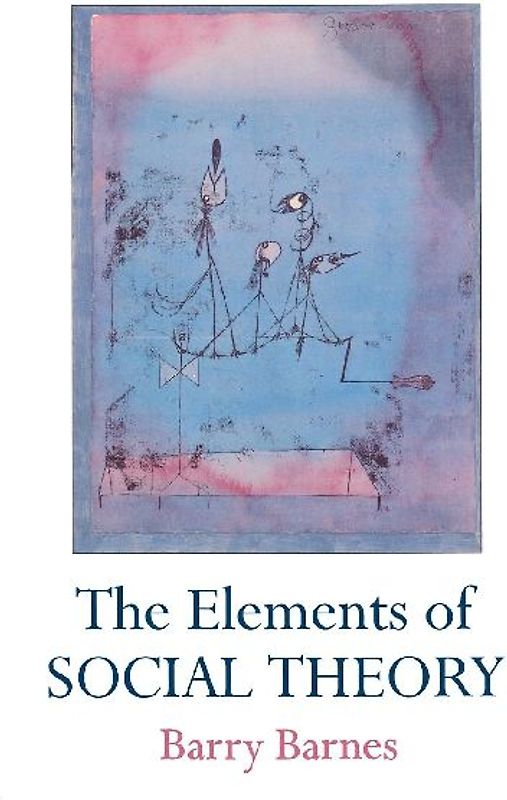 The Elements Of Social Theory