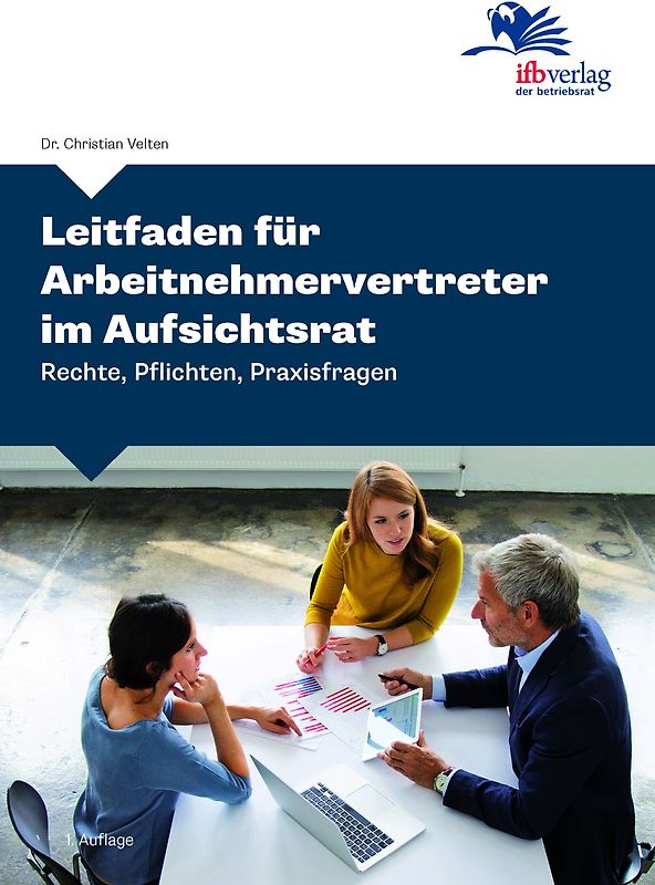 Leitfaden für Arbeitnehmervertreter im Aufsichtsrat