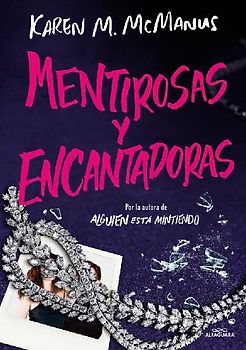 Mentirosas Y Encantadoras / Such Charming Liars