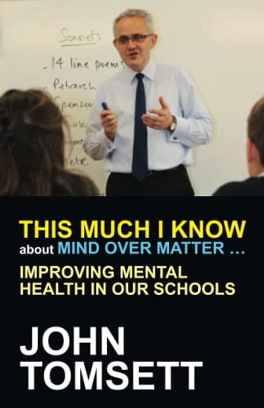 This much I know about mind over matter: Improving Mental Health in Our Schools