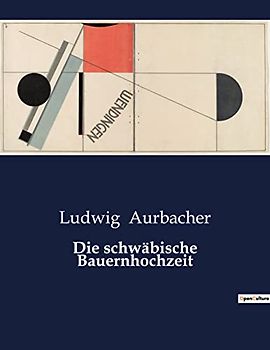 Die schwäbische Bauernhochzeit