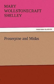 Proserpine and Midas