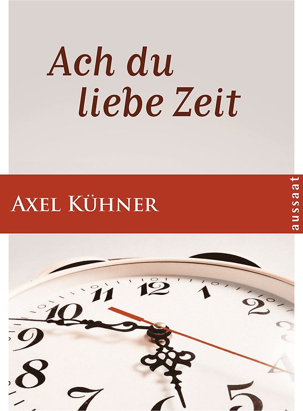 Ach du liebe Zeit