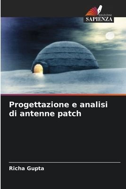 Progettazione e analisi di antenne patch