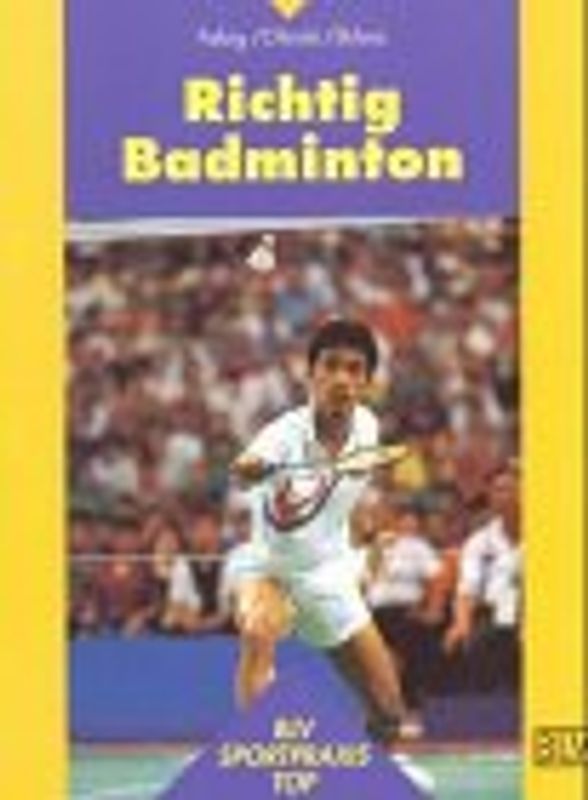 Richtig Badmintonspielen
