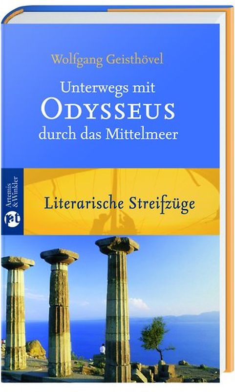 Unterwegs mit Odysseus durch das Mittelmeer. Literarische Streifzüge