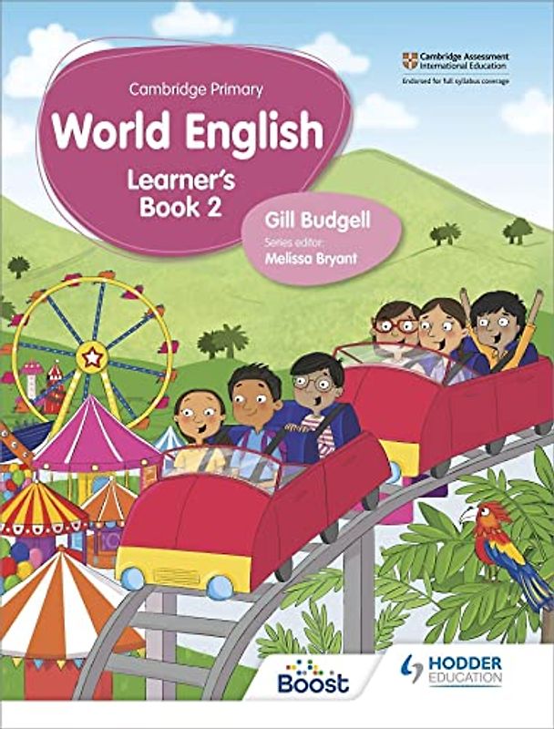 Cambridge Primary World English Learner's Book Stage 2: For English as a Second Language (Hodder Cambridge Primary English as a Second Language)