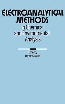 Electroanalytical Methods in Chemical and Environmental Analysis