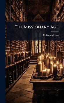 The Missionary Age