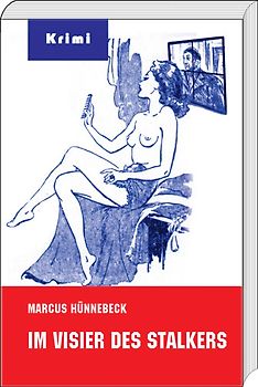 Im Visier des Stalkers