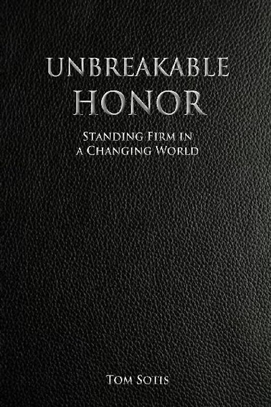 Unbreakable Honor