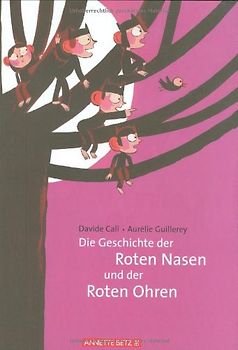 Die Geschichte der Roten Nasen und der Roten Ohren