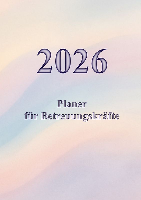 2026 Planer für Betreuungskräfte