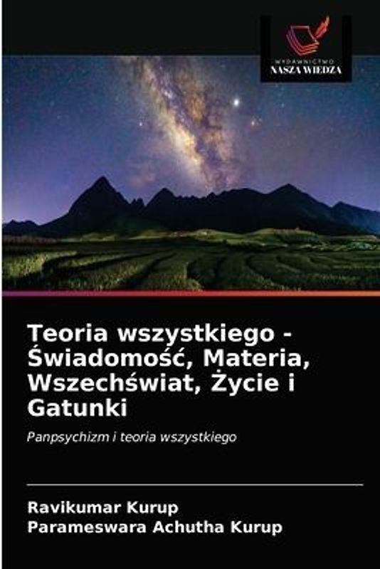 Teoria wszystkiego - ¿wiadomo¿¿, Materia, Wszech¿wiat, ¿ycie i Gatunki