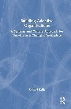 Building Adaptive Organisations