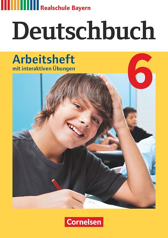 Deutschbuch - Sprach- und Lesebuch - Realschule Bayern 2017 - 6. Jahrgangsstufe