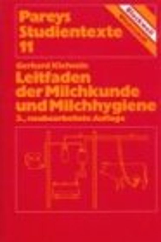 Leitfaden der Milchkunde und Milchhygiene