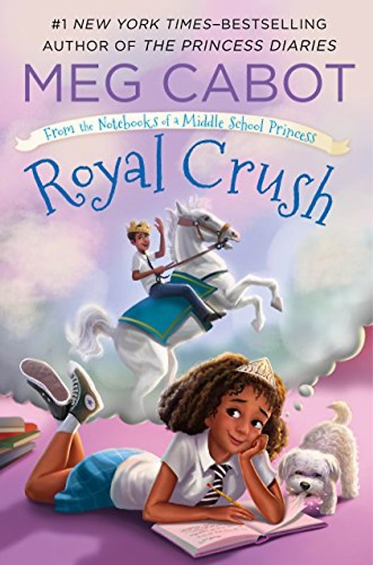 Royal Crush (From the Notebooks of a Middle School Princess, 3, Band 3)