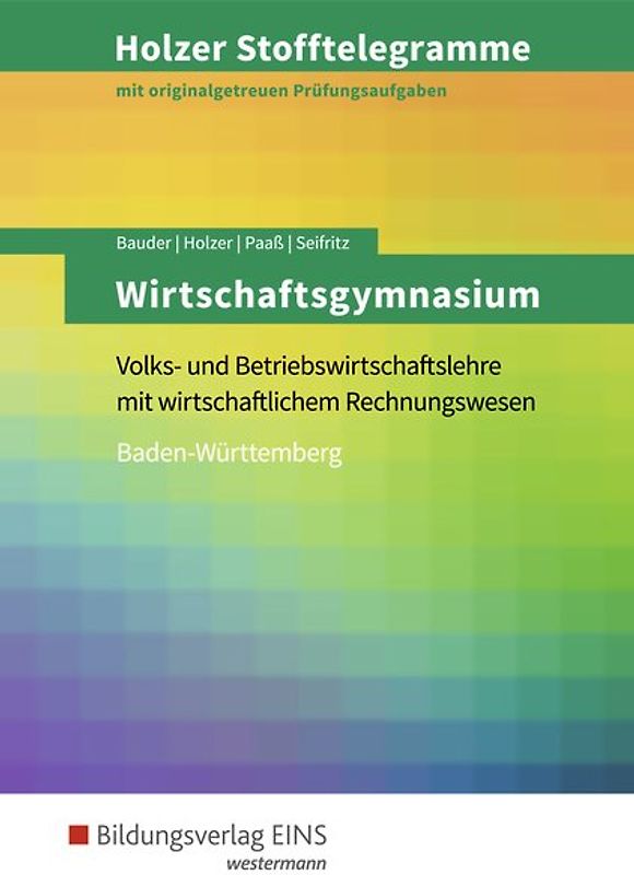 Holzer Stofftelegramme Baden-Württemberg / Holzer Stofftelegramme Baden-Württemberg – Wirtschaftsgymnasium
