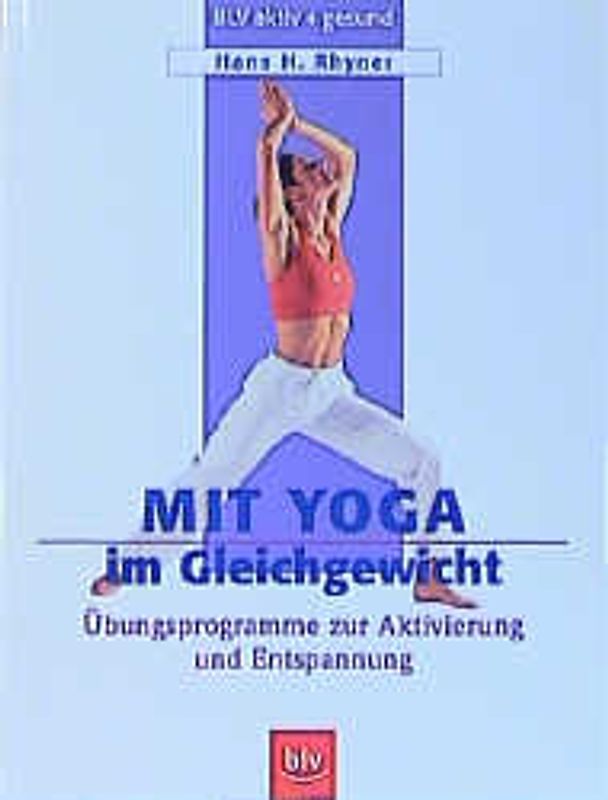 Mit Yoga im Gleichgewicht