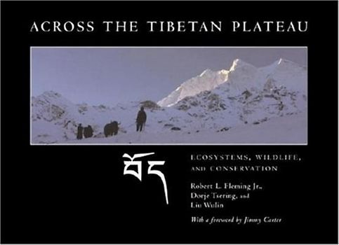 Across the Tibetan Plateau: Ecosystems, Wildlife, & Conservation