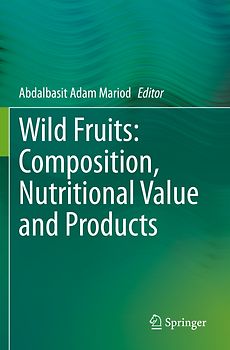 Wild Fruits: Composition, Nutritional Value and Products