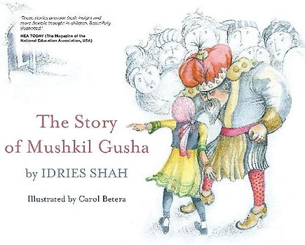 The Tale of Mushkil Gusha