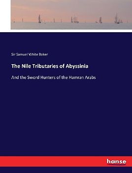 The Nile Tributaries of Abyssinia