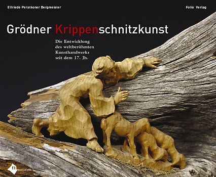 Grödner Krippenschnitzkunst