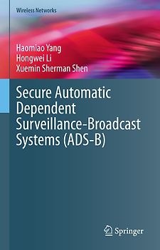 Secure Automatic Dependent Surveillance-Broadcast Systems