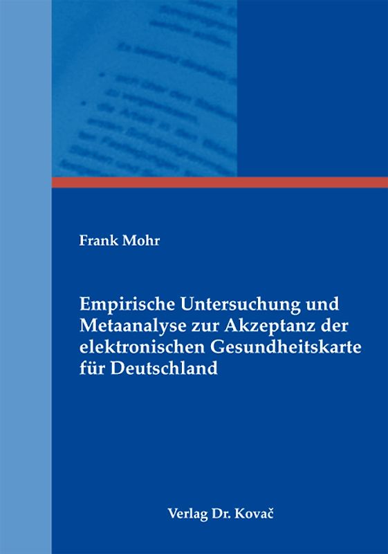 Empirische Untersuchung und Metaanalyse zur Akzeptanz der elektronischen Gesundheitskarte für Deutschland