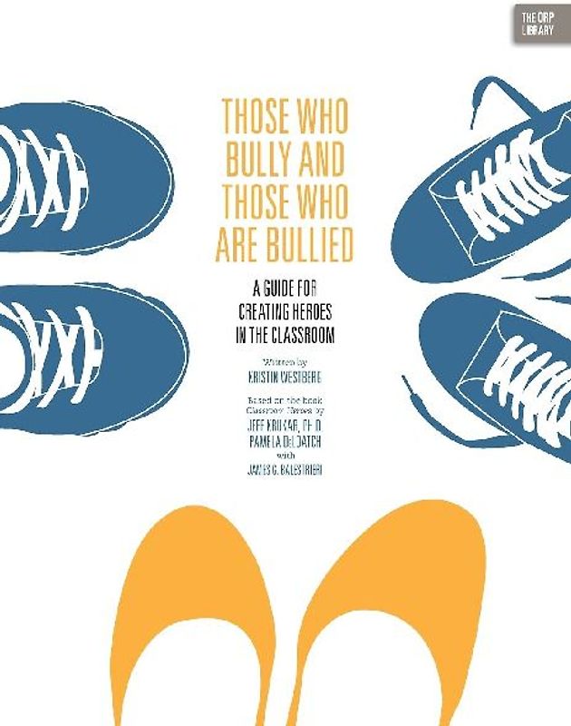 Those Who Bully and Those Who Are Bullied