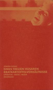 Eines treuen Husaren Bratkartoffelverhältnisse