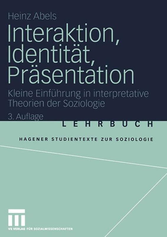 Interaktion, Identität, Präsentation
