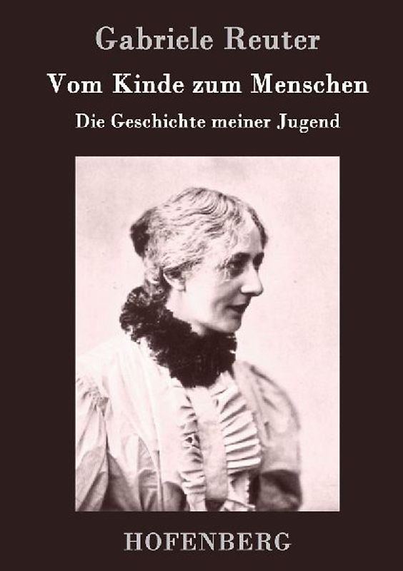 Vom Kinde zum Menschen