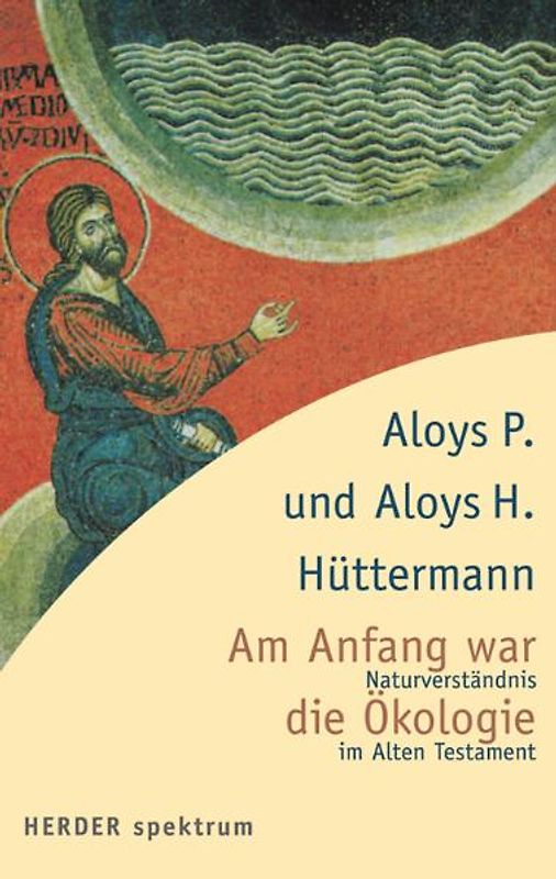 Am Anfang war die Ökologie