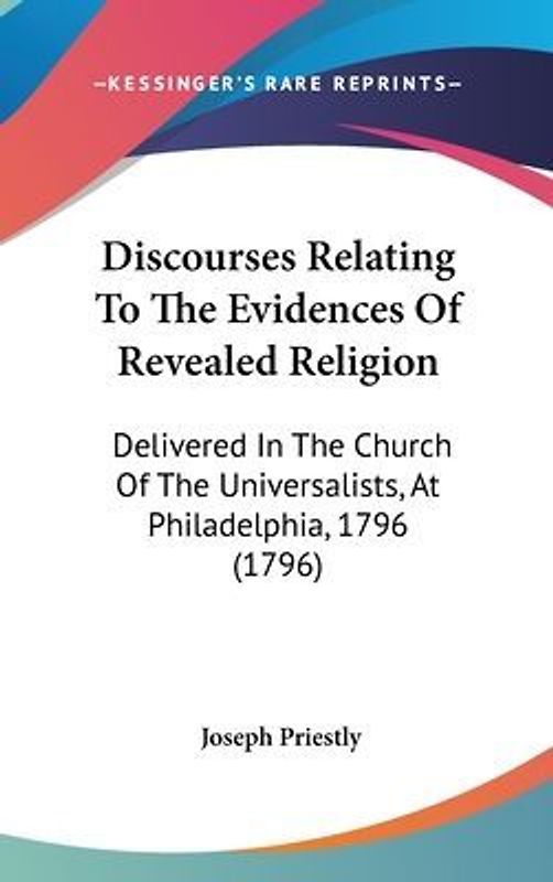 Discourses Relating To The Evidences Of Revealed Religion