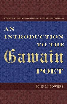 An Introduction to the Gawain Poet