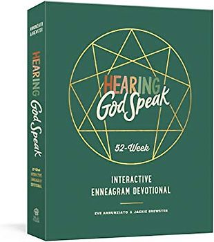 Hearing God Speak: A 52-Week Interactive Enneagram Devotional
