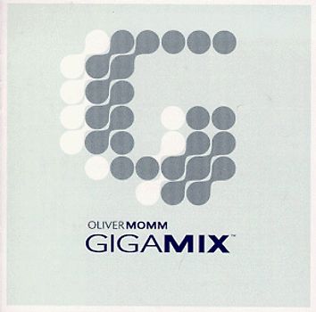 Various - Oliver Momm Gigamix