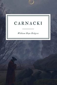 Carnacki: The Ghost Finder