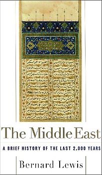 The Middle East: A Brief History of the Last 2, 000 Years