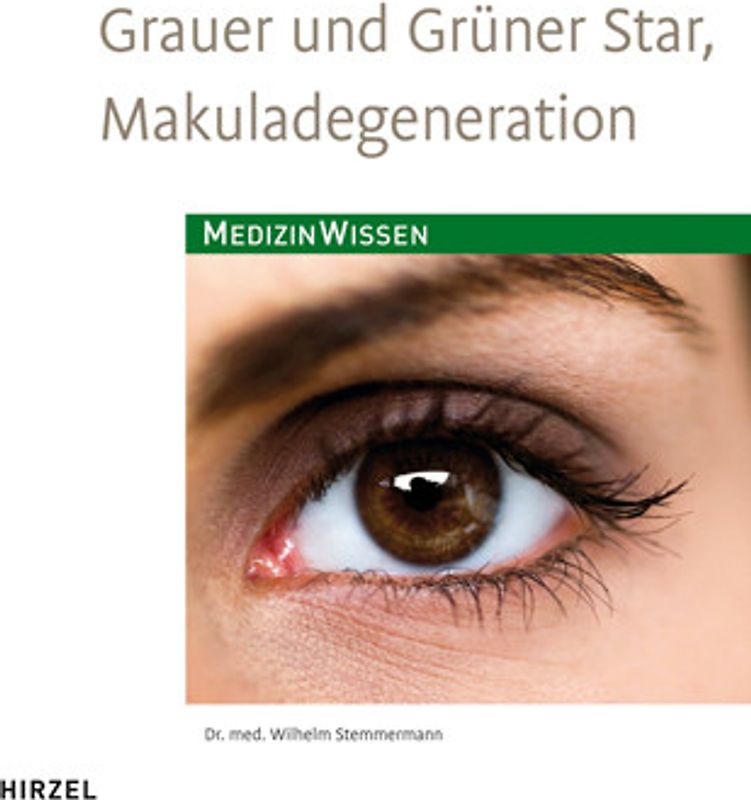 Grauer und Grüner Star, Makuladegeneration