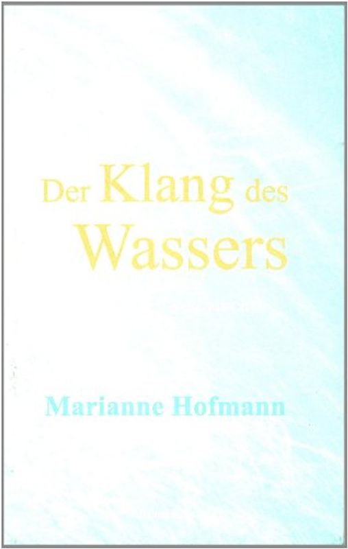 Der Klang des Wassers
