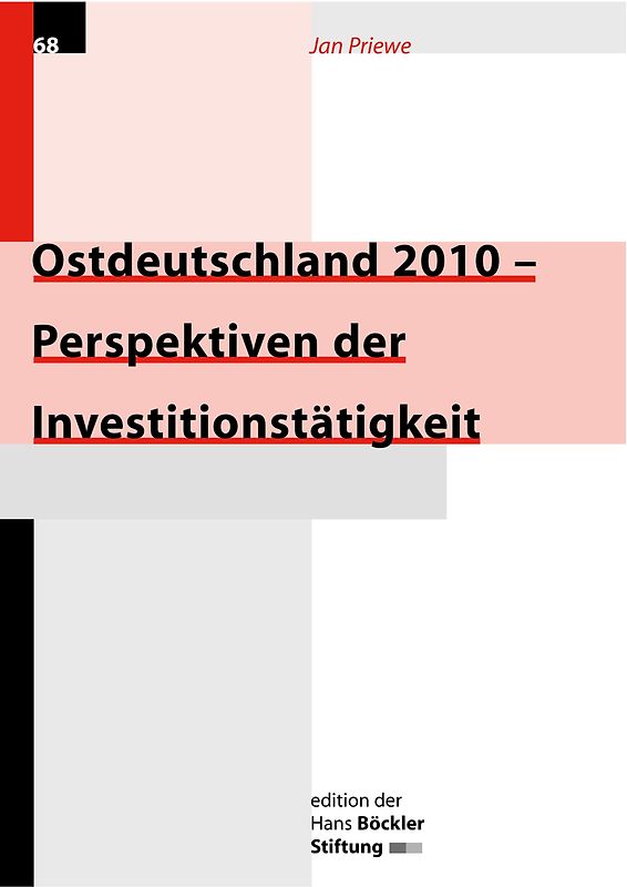 Ostdeutschland 2010 - Perspektiven der Investitionstätigkeit